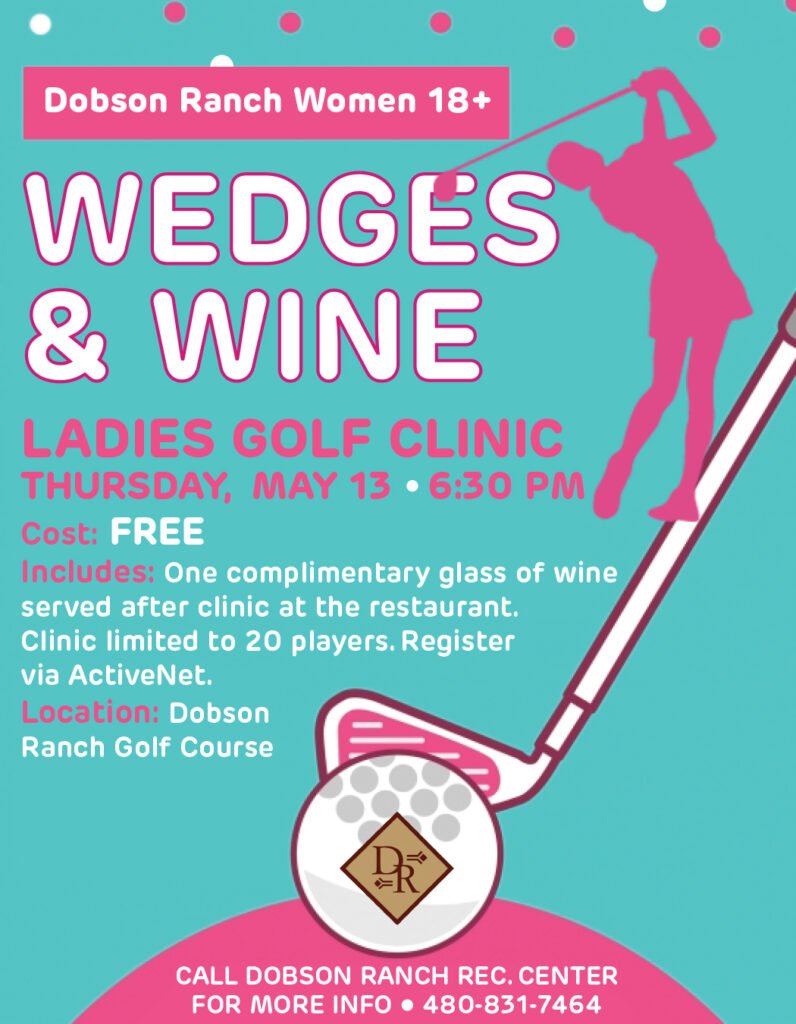 Wedges & Wine Ladies Golf Clinic @ Dobson Ranch Golf Course
